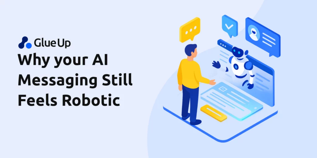 What Happens When Corporate Messaging Feels Robotic
