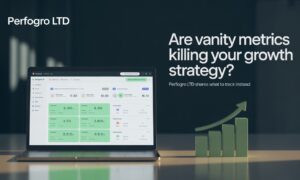 Perfogro Ltd dives into the risks of obsessing over vanity metrics and reveals which data points offer real, actionable insight.