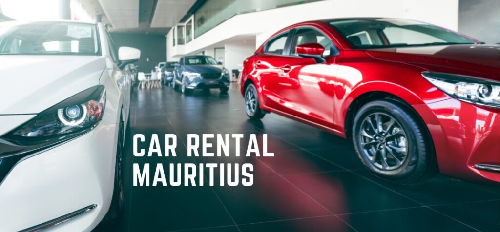Unlock the Island: Your Ultimate Guide to Car Rental in Mauritius