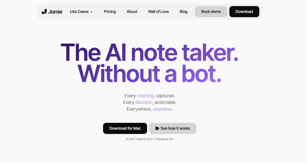Jamie AI is a lightweight yet powerful choice for users looking for the best AI meeting assistant app without intrusive bots.