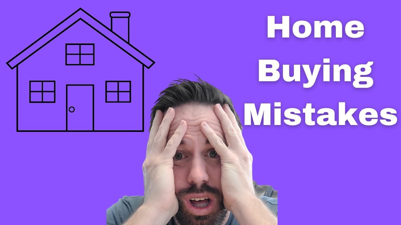 Mistakes First-Time Buyers