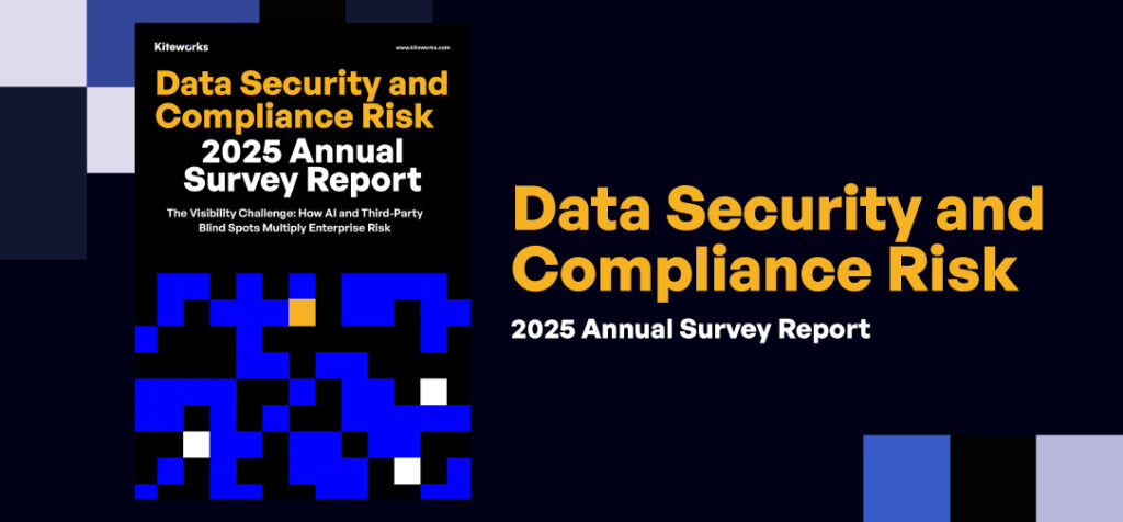 Operating Blind: Kiteworks 2025 Report Reveals How Visibility Gaps Put Enterprises at Risk