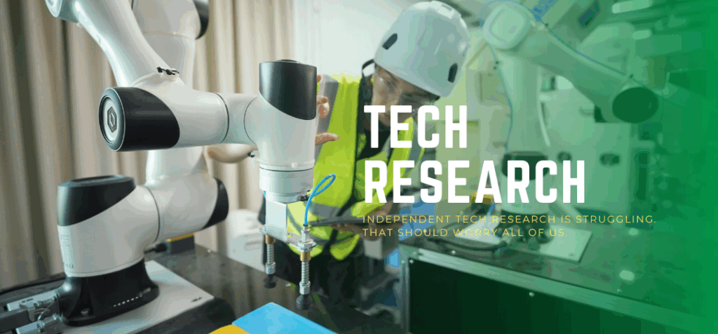 Independent Tech Research Is Struggling. That Should Worry All of Us.