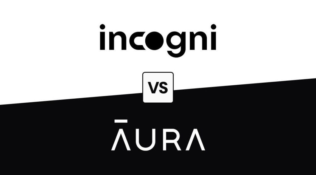 Incogni vs Aura: Focused Data Removal or All-in-One Protection?