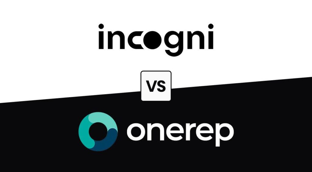 Incogni vs OneRep: What Kind of Privacy Protection Really Works?