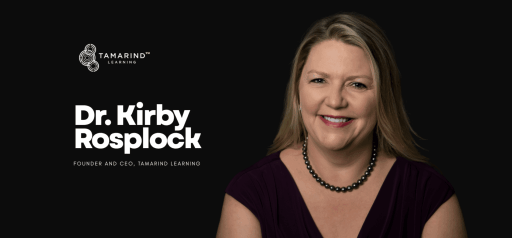 Modernizing The Way Families Manage And Transfer Wealth: An Interview with Dr. Kirby Rosplock, Founder and CEO of Tamarind Learning