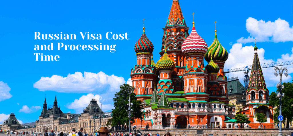 how much does a Russian tourist visa cost 2026 processing time