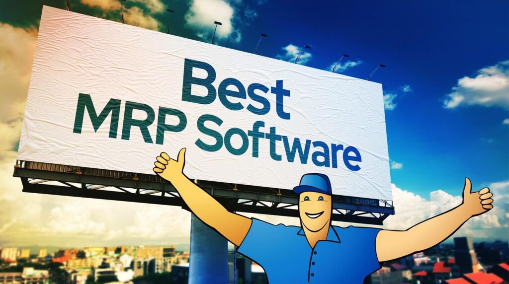The 7 Best MRP Software Platforms Manufacturers Swear By in 2026