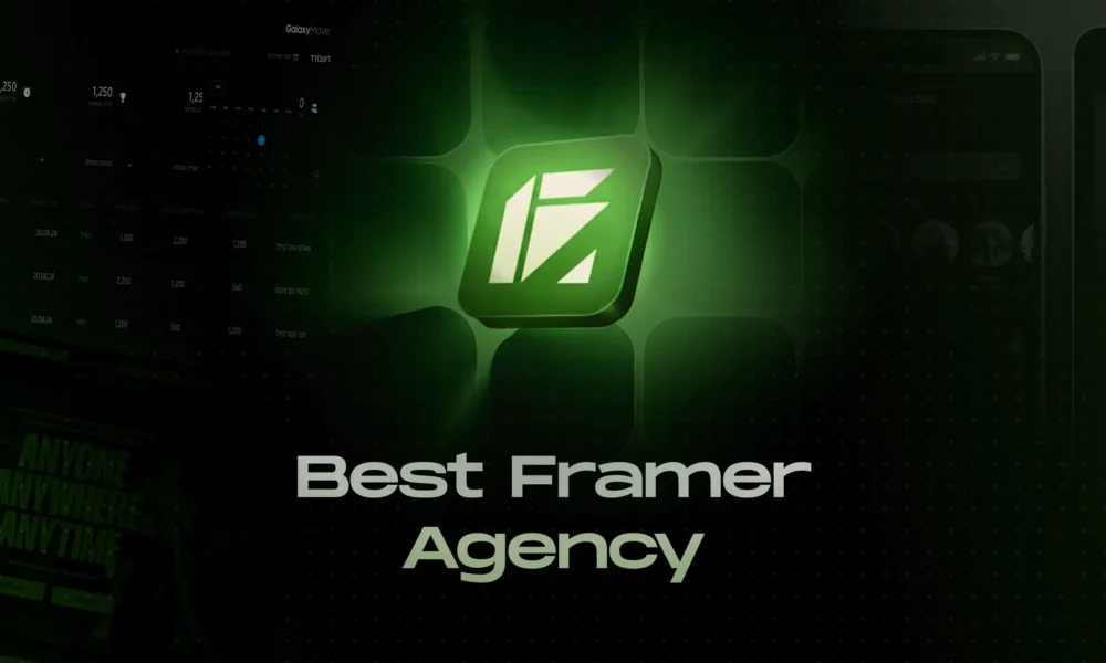 How To Get The Best Work From A Framer Agency