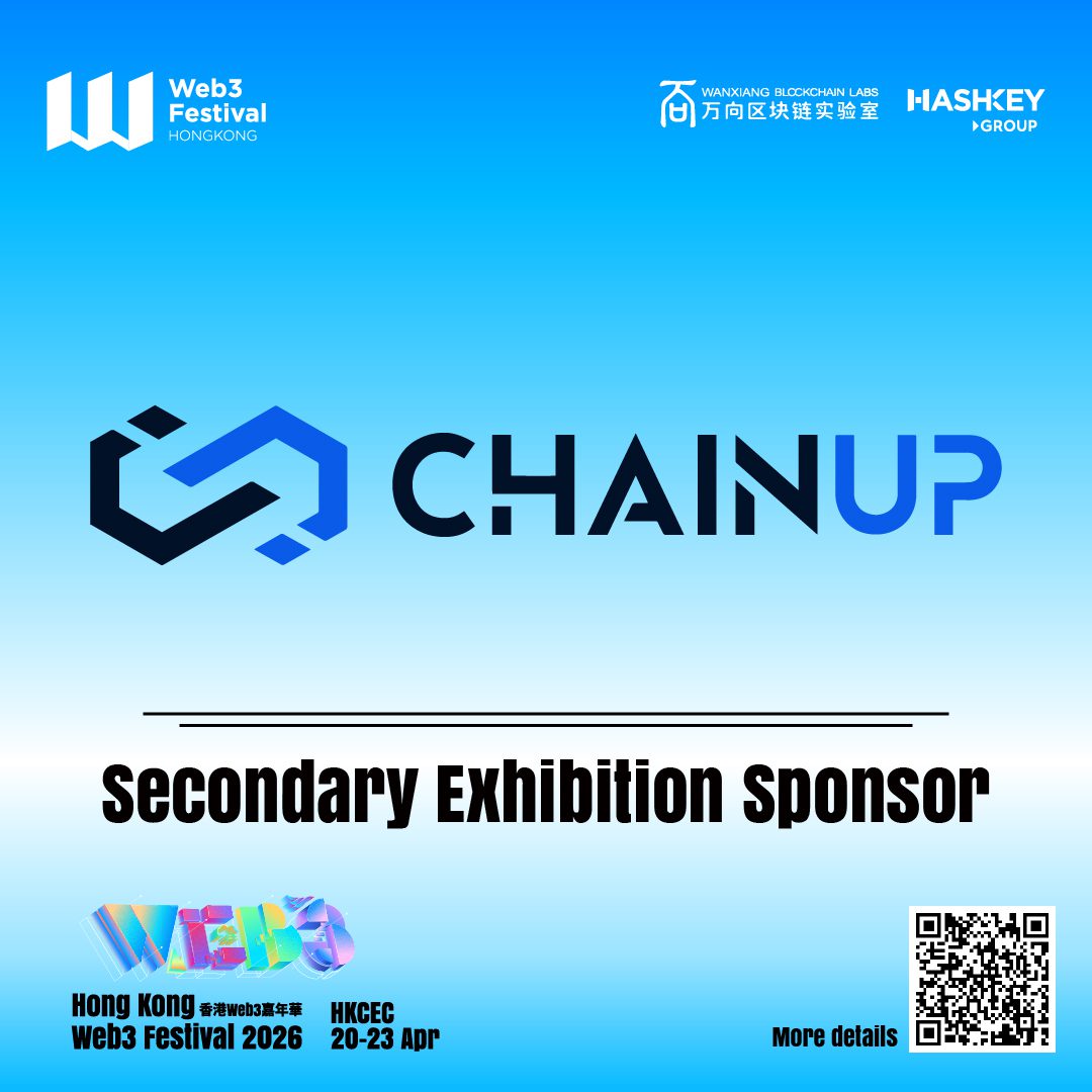 ChainUp Joins Hong Kong Web3 Festival 2026 as a Secondary Exhibition  Sponsor - TechBullion