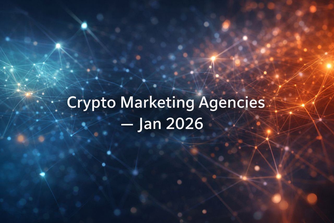 Top Crypto Marketing Agencies In Jan 2026 [Based on Real Client Reviews]