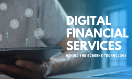 The Technology That Powers Digital Financial Services