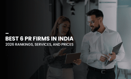 Best 6 PR Firms in India