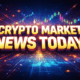 Crypto Market News Today