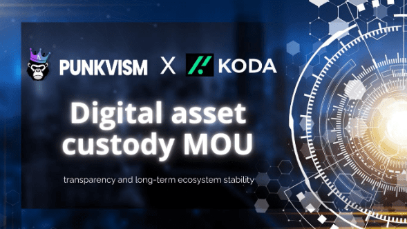 PUNKVISM Signe un Protocole d'Accord sur la Garde d'Actifs Numériques avec KODA, Renforçant la Sécurité et la Transparence