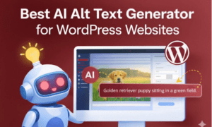 Best AI Alt Text Generator for WordPress Websites