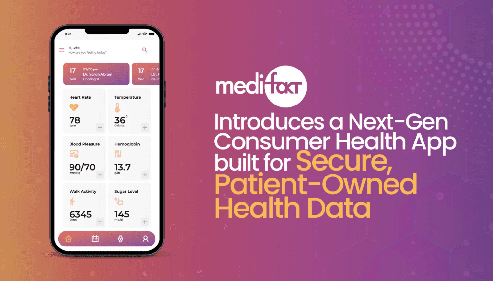 Medifakt Introduces a Next-Gen Consumer Health App Built ...