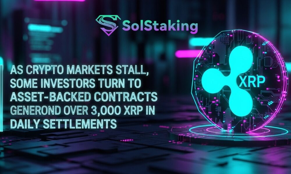 As Crypto Markets Stall, Some Investors Turn to Asset-Backed Contracts Generating Over 3,000 XRP in Daily Settlements