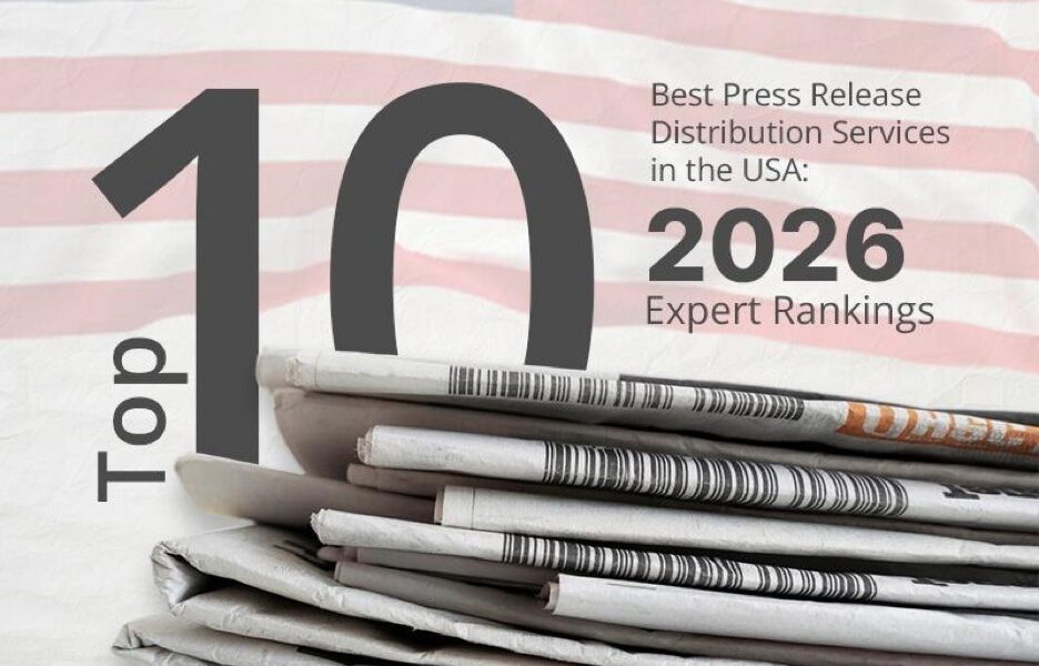 Top 10 Press Release Distribution Services in the USA for 2026
