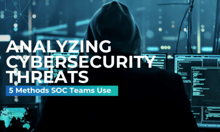 5 Methods SOC Teams Use