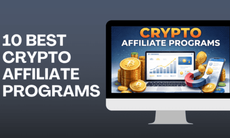 10 Best Crypto Affiliate Programs for 2026