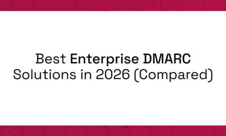 Looking for the best DMARC provider in 2026?
