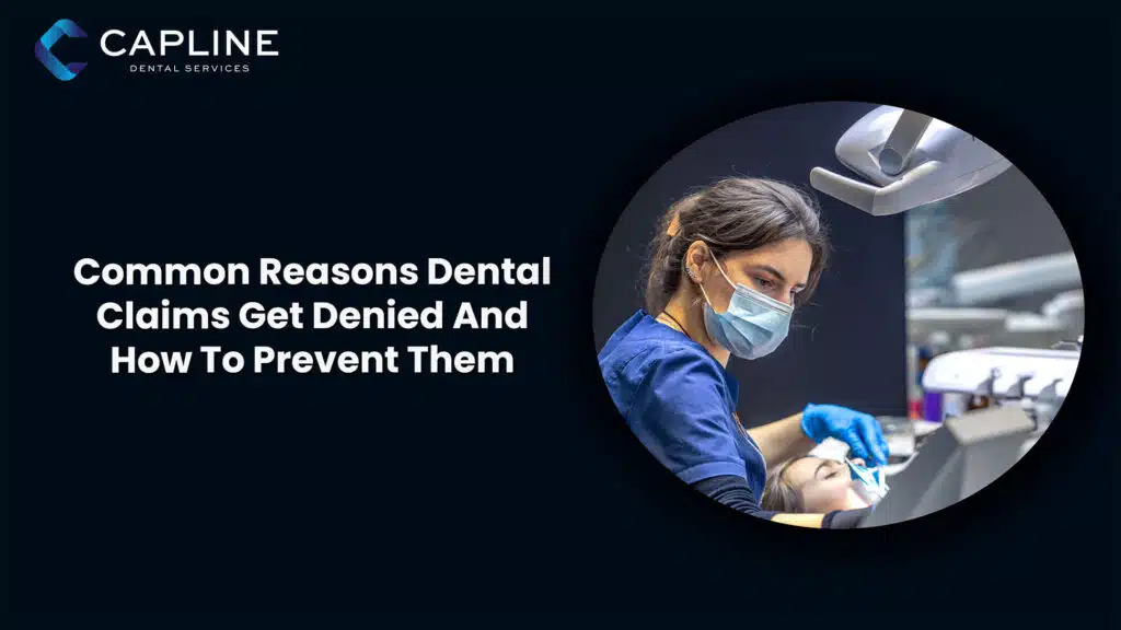 Most Common Reasons for Dental Claim Denial