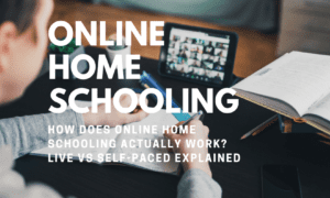 How Does Online Home Schooling Actually Work? Live vs Self-Paced Explained