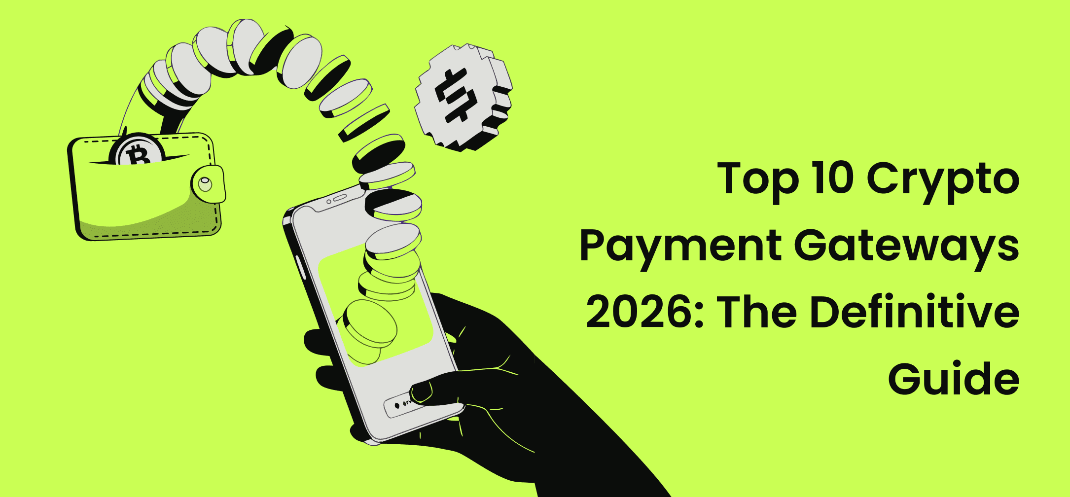 Top 10 Crypto Payment Gateways 2026