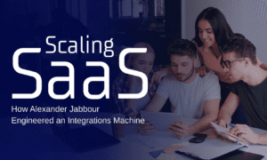 Scaling SaaS