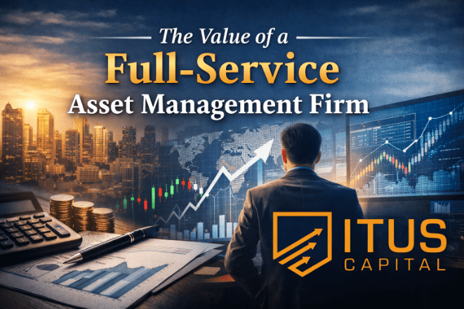 Why Choosing a Full-Service Asset Management Firm Can Transform Your Investment Strategy