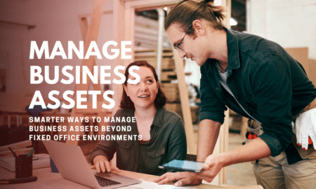 Smarter ways to manage business assets