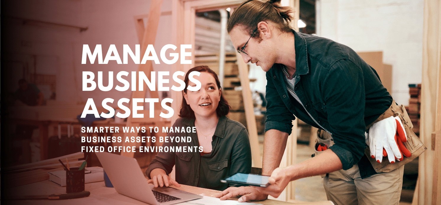 Smarter ways to manage business assets