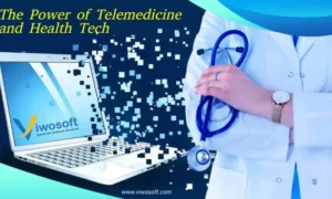 Telemedicine and Its Transformative Role in Health Tech