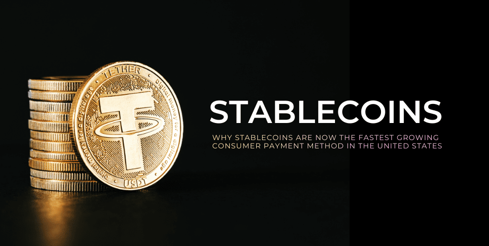 Waarom Stablecoins nu de snelst groeiende betaalmethode voor consumenten in de VS zijn