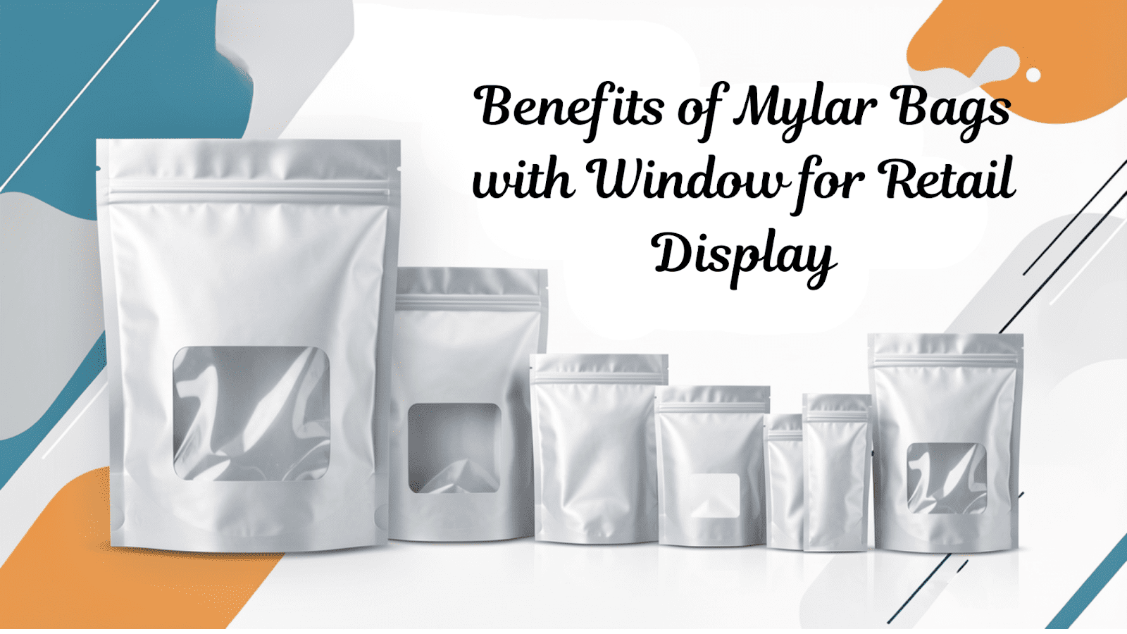 Mylar Bags with Window for Retail Display