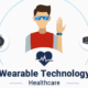 Health Tech and Wearable Devices: Transforming Healthcare Business