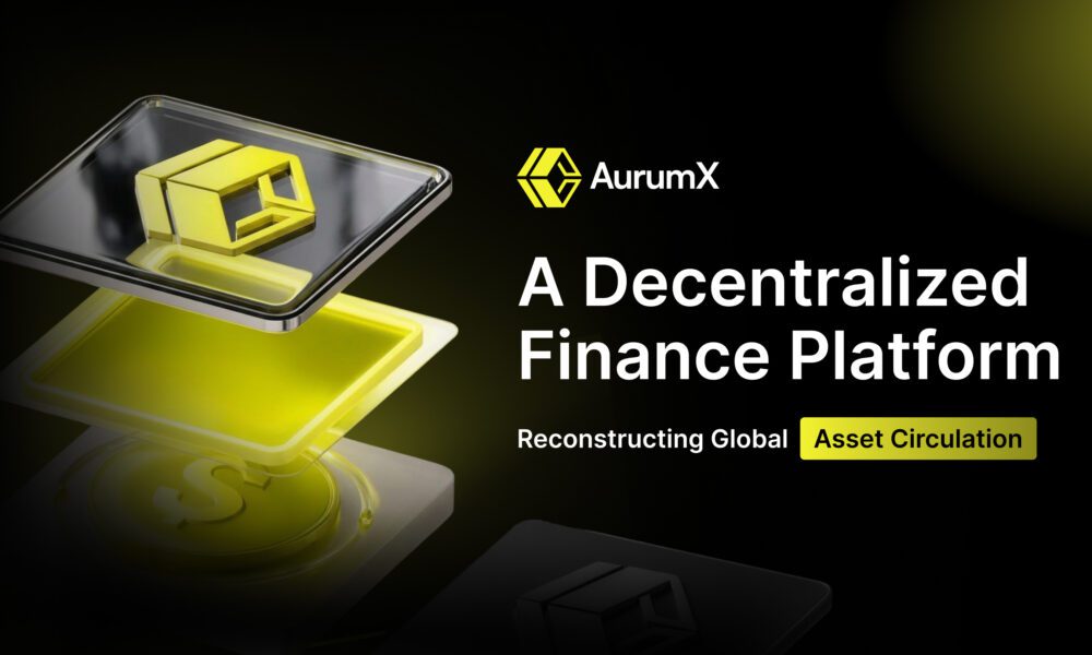 AurumX: A Decentralized Finance Platform Reconstructing Global Asset Circulation