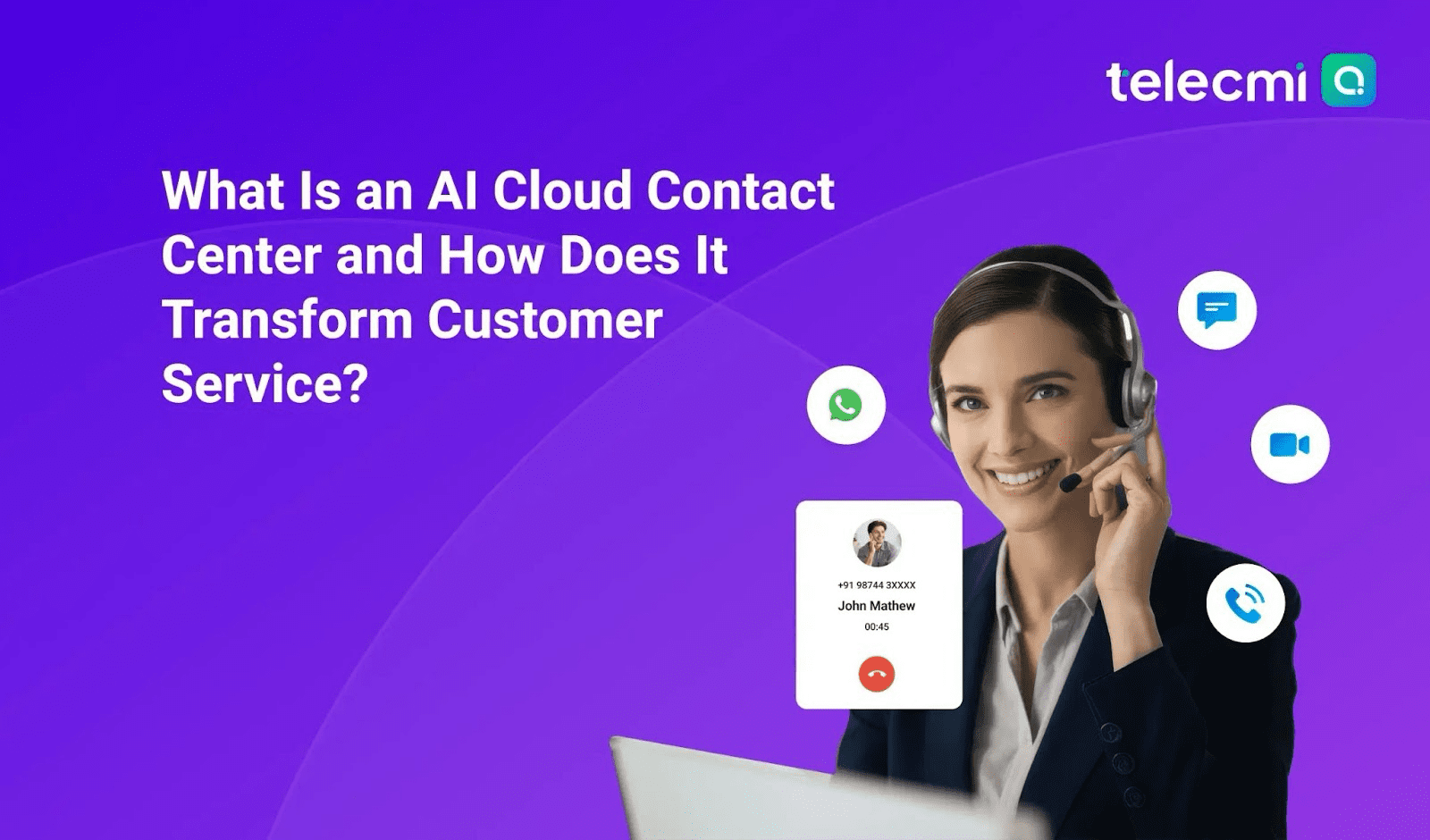 What Is an AI Cloud Contact Center and How Does It Transform Customer Service?