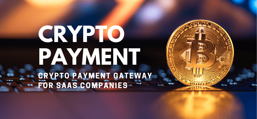 Crypto Payment Gateway