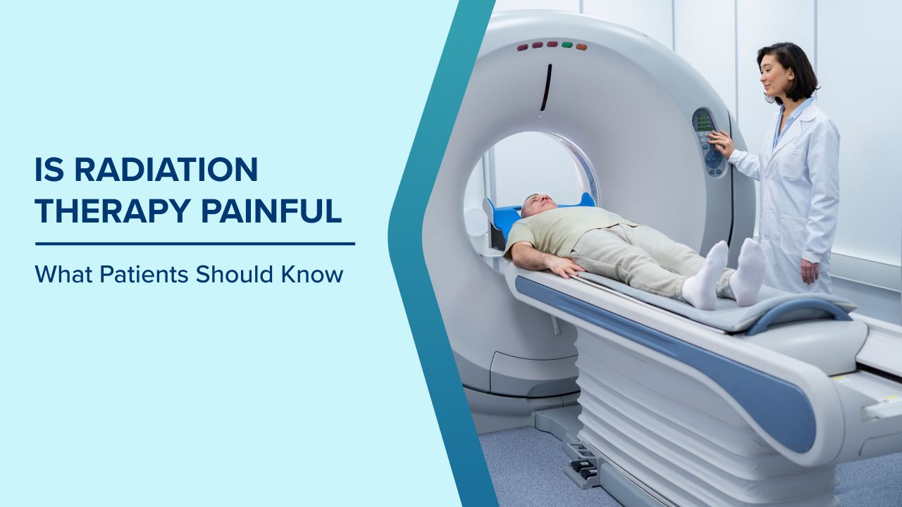 Things you should know about Radiation Therapy: Navigating Symptoms and Causes