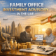 Family Office Investment Advisory in the UAE