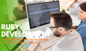 Outsourcing Ruby Development in 2026