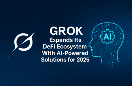GROK13K Expands Its DeFi Ecosystem With AI-Powered Solutions for 2026