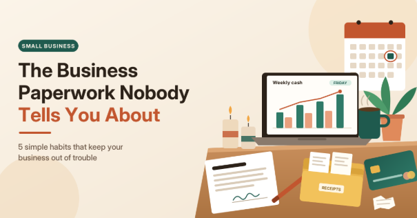 The Business Paperwork Nobody Tells You About