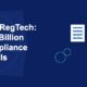 AI RegTech compliance solutions regulatory automation