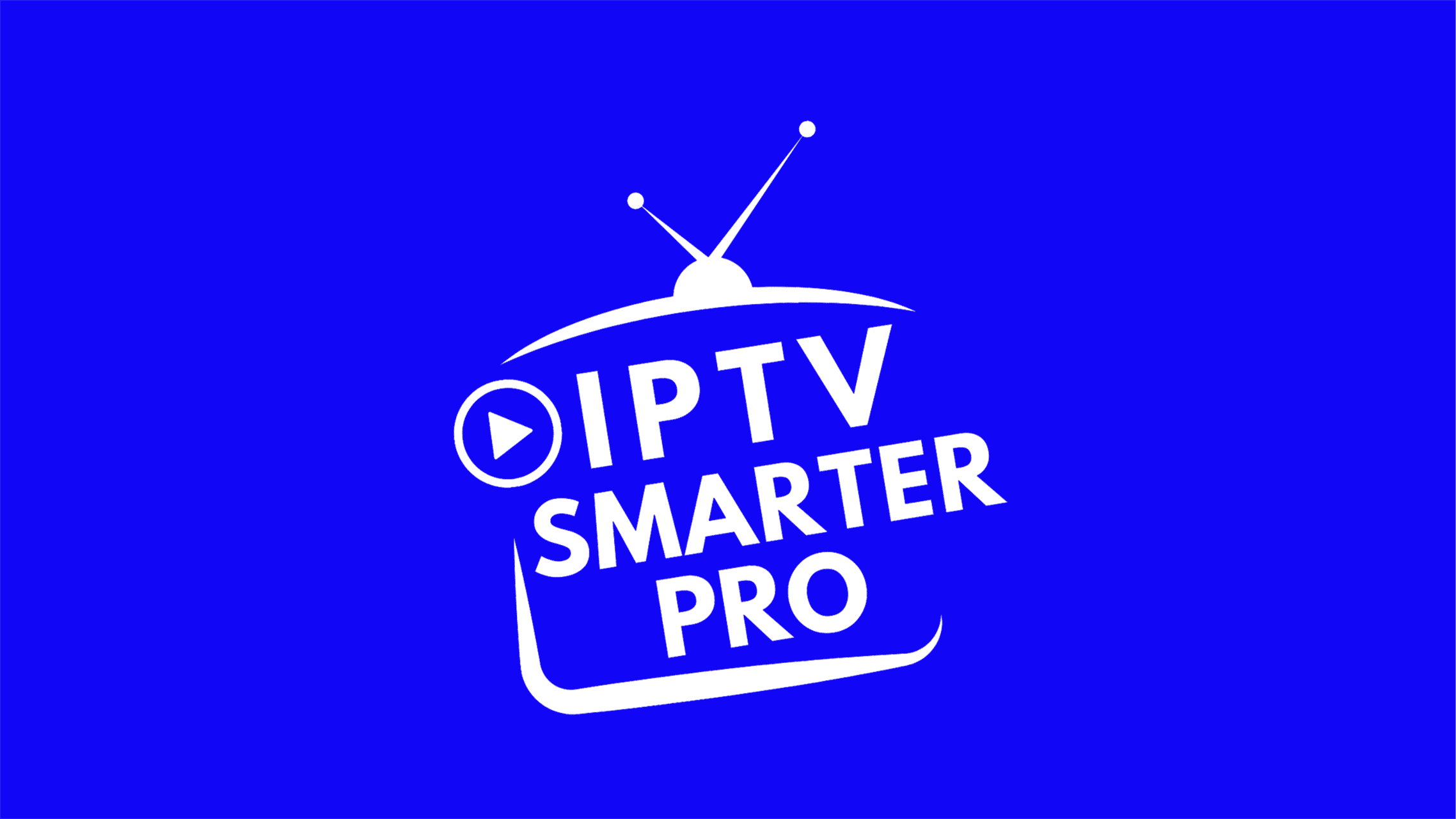 IPTV Smarters Pro: The Complete Guide to Smarter Streaming in the Netherlands