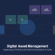 Digital asset management platform architecture showing organized creative assets with central DAM hub