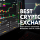Best Crypto Exchange