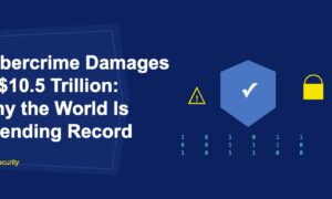 Cybercrime damages global cyber defence spending